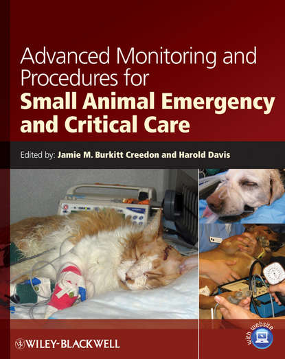 Creedon Jamie M. — Advanced Monitoring and Procedures for Small Animal Emergency and Critical Care