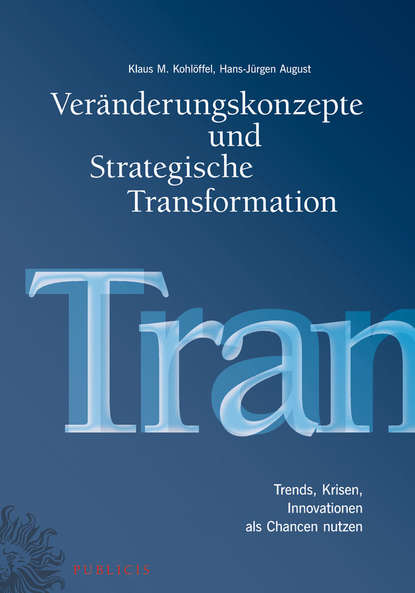 Hans-Jurgen August — Ver?nderungskonzepte und Strategische Transformation