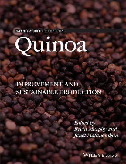 Murphy Kevin S. — Quinoa. Improvement and Sustainable Production