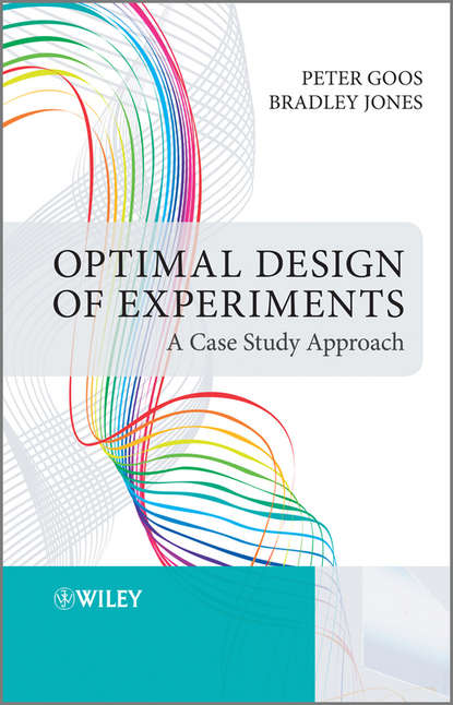 Optimal Design of Experiments. A Case Study Approach