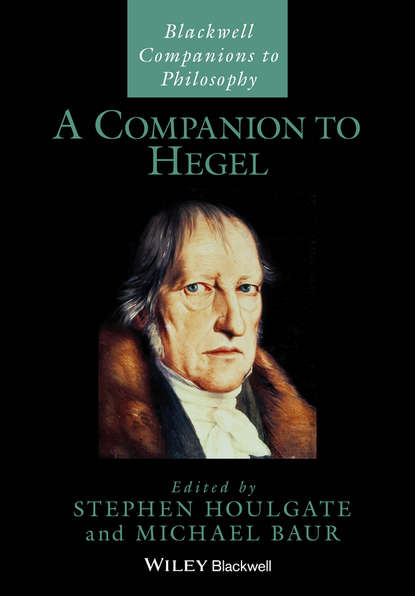 Houlgate Stephen — A Companion to Hegel