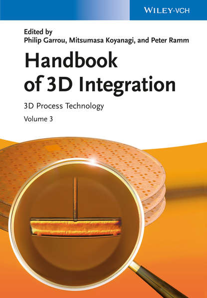 Группа авторов — Handbook of 3D Integration, Volume 3