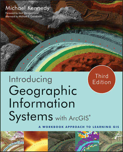 Michael D. Kennedy — Introducing Geographic Information Systems with ArcGIS