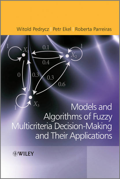 Witold Pedrycz — Fuzzy Multicriteria Decision-Making