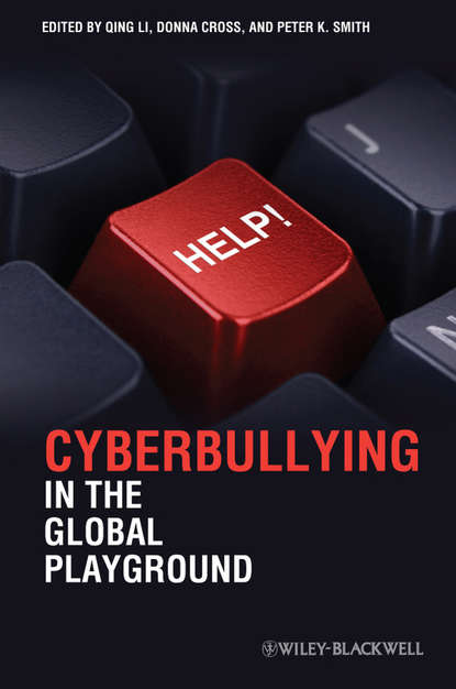 Группа авторов — Cyberbullying in the Global Playground