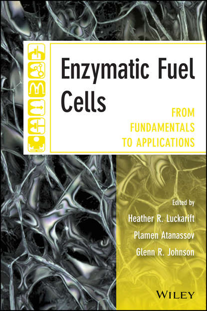 Группа авторов — Enzymatic Fuel Cells