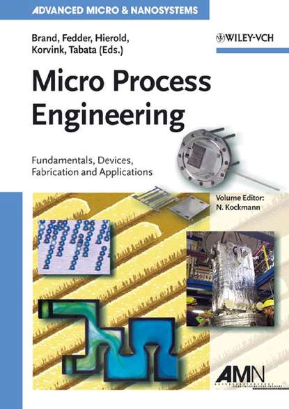 Группа авторов — Micro Process Engineering