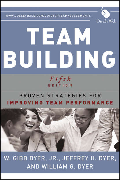 W. Gibb Dyer, Jr. — Team Building