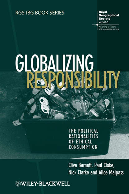 Clive Barnett — Globalizing Responsibility