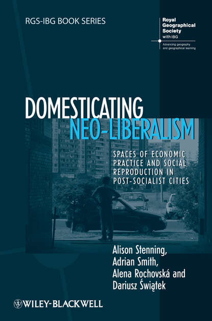 Alena Rochovsk? — Domesticating Neo-Liberalism