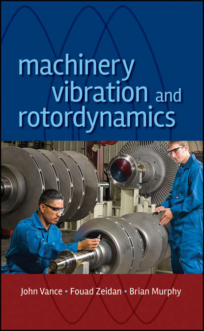 Brian G. Murphy — Machinery Vibration and Rotordynamics