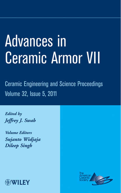 Группа авторов — Advances in Ceramic Armor VII, Volume 32, Issue 5