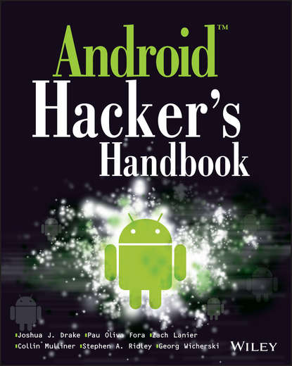 Zach Lanier — Android Hacker's Handbook