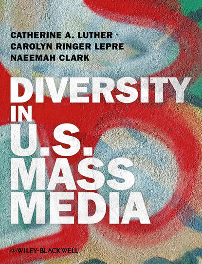 Catherine A. Luther — Diversity in U.S. Mass Media