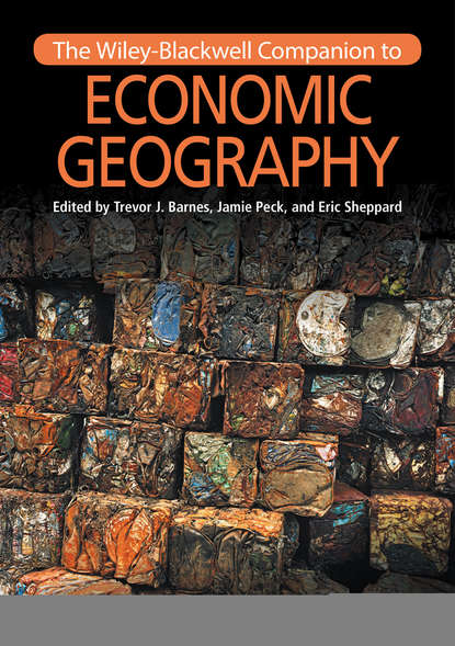 Группа авторов — The Wiley-Blackwell Companion to Economic Geography