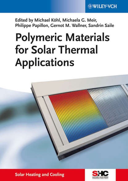 Группа авторов — Polymeric Materials for Solar Thermal Applications