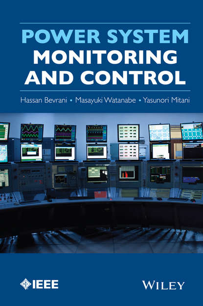 Hassan Bevrani — Power System Monitoring and Control