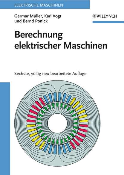 Germar M?ller — Berechnung elektrischer Maschinen