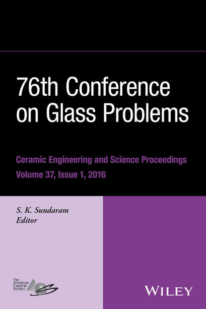 Группа авторов — 76th Conference on Glass Problems, Version A