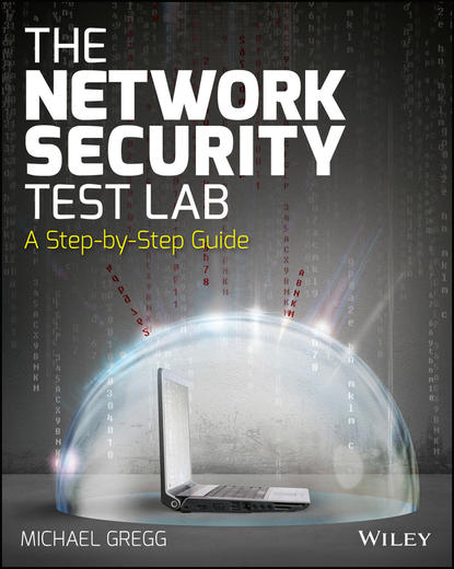 Michael Gregg — The Network Security Test Lab