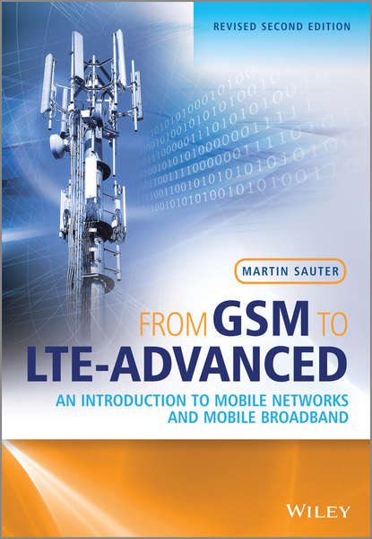 

From GSM to LTE-Advanced