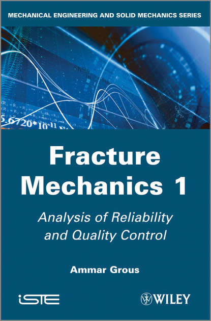 Ammar Grous — Fracture Mechanics 1