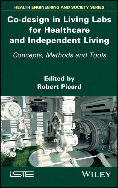 

Co-design in Living Labs for Healthcare and Independent Living