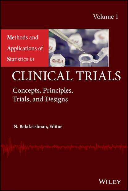 

Methods and Applications of Statistics in Clinical Trials, Volume 1