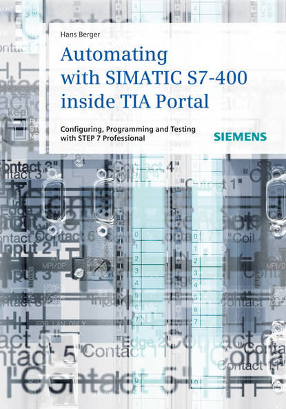 Hans Berger — Automating with SIMATIC S7-400 inside TIA Portal