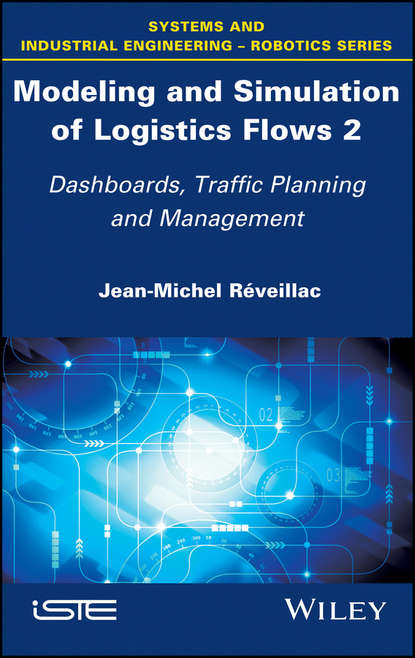 Jean-Michel Reveillac — Modeling and Simulation of Logistics Flows 2