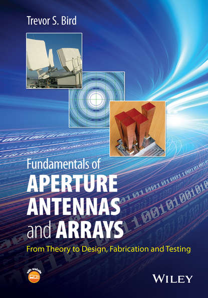 Trevor S. Bird — Fundamentals of Aperture Antennas and Arrays