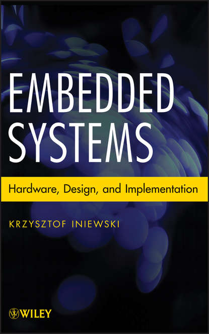 Krzysztof Iniewski — Embedded Systems