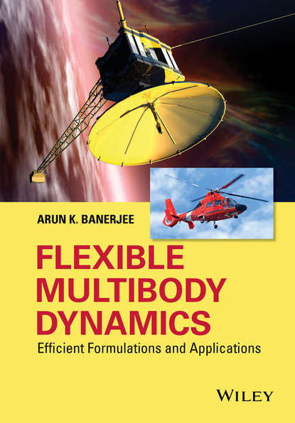 Arun K. Banerjee — Flexible Multibody Dynamics