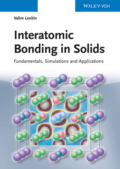 Valim Levitin — Interatomic Bonding in Solids