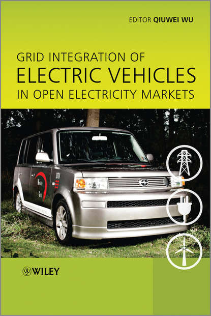 Qiuwei Wu — Grid Integration of Electric Vehicles in Open Electricity Markets