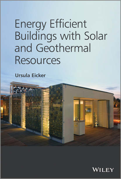 Ursula Eicker — Energy Efficient Buildings with Solar and Geothermal Resources