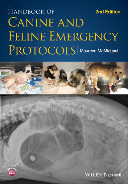 Группа авторов — Handbook of Canine and Feline Emergency Protocols