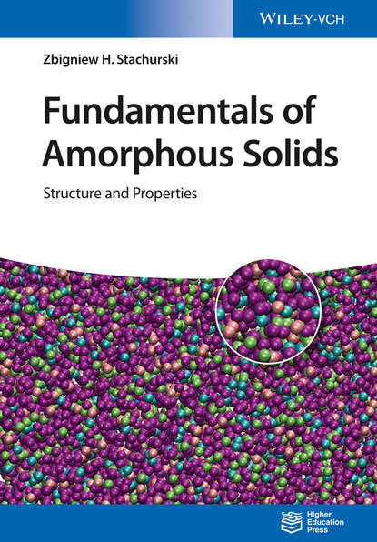 Zbigniew H. Stachurski — Fundamentals of Amorphous Solids