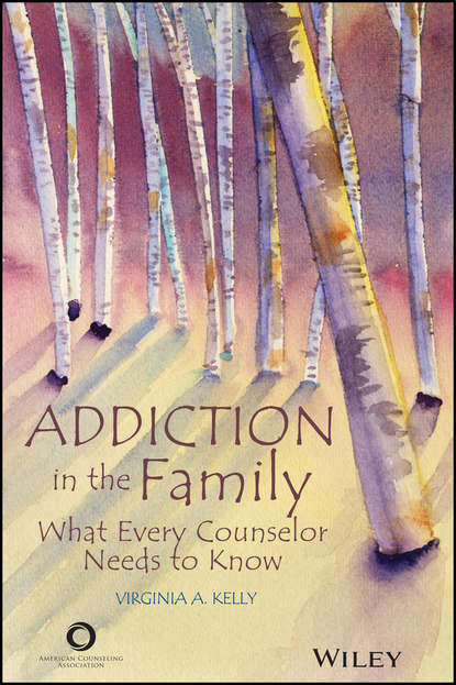 Virginia A. Kelly — Addiction in the Family