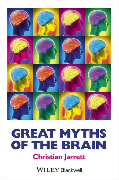 Кристиан Джарретт — Great Myths of the Brain