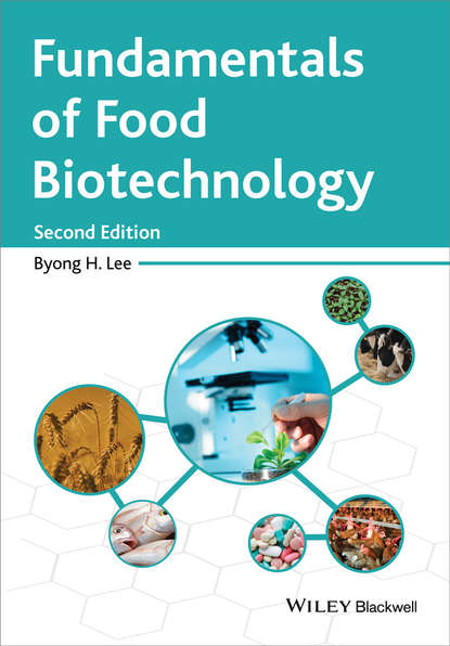 Byong H. Lee — Fundamentals of Food Biotechnology