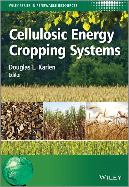 Группа авторов — Cellulosic Energy Cropping Systems