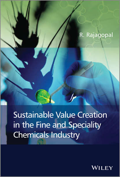 R. Rajagopal — Sustainable Value Creation in the Fine and Speciality Chemicals Industry