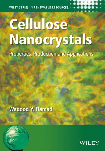 Wadood Y. Hamad — Cellulose Nanocrystals