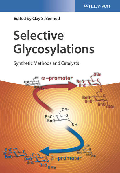 Группа авторов — Selective Glycosylations