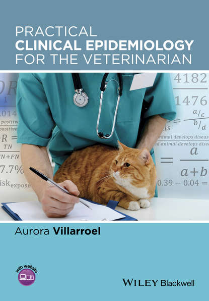 Aurora Villarroel — Practical Clinical Epidemiology for the Veterinarian