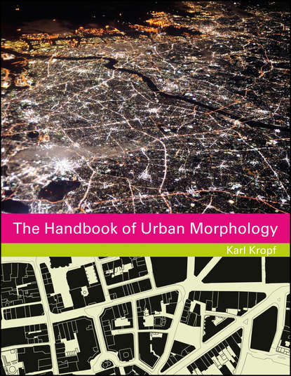 Karl Kropf — The Handbook of Urban Morphology