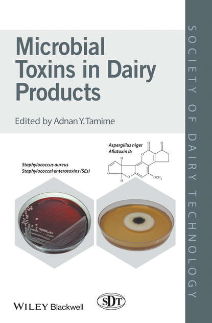 Группа авторов — Microbial Toxins in Dairy Products