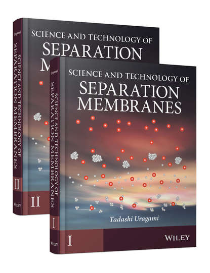 Группа авторов — Science and Technology of Separation Membranes