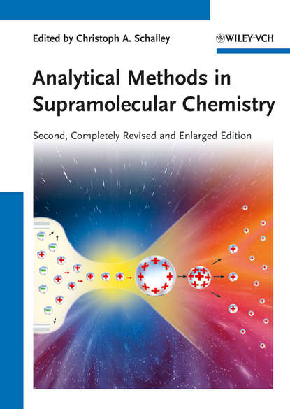 Группа авторов — Analytical Methods in Supramolecular Chemistry